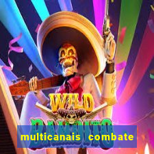 multicanais combate ao vivo